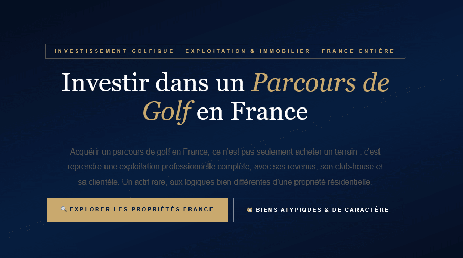 Acheter un parcours de golf en France : rentabilité, typologies d'exploitation et régions porteuses pour un investissement golfique de prestige.