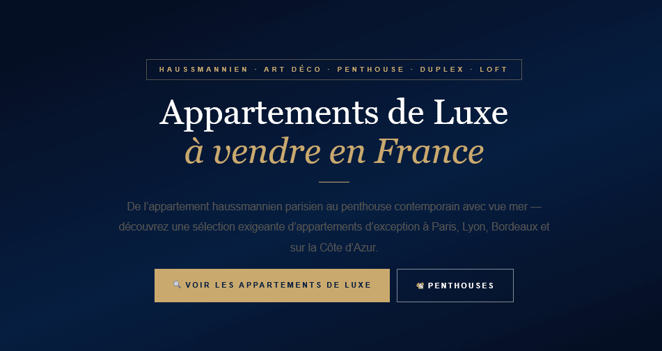 Luxury apartments for sale in France: Haussmannian, Art Deco, penthouse, duplex. Paris, Lyon, Bordeaux, Nice — exclusive selection.