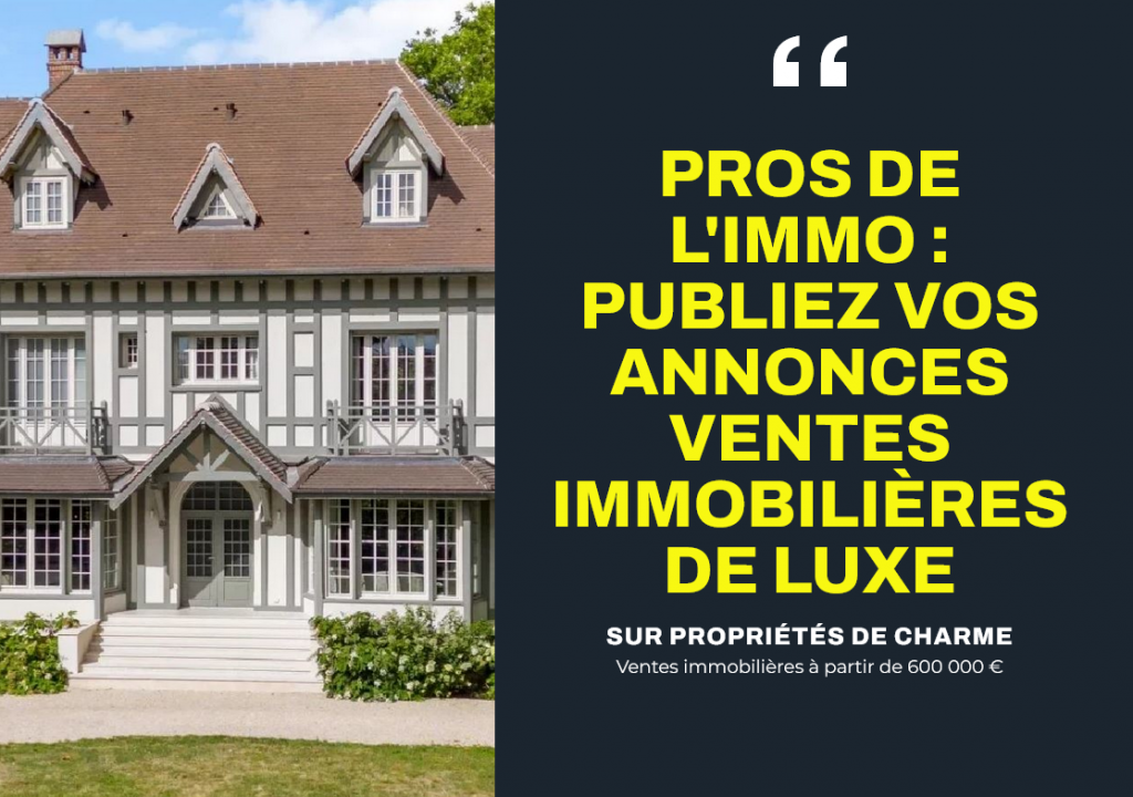 Propriétés de luxe à vendre sur Propriétés de Charme