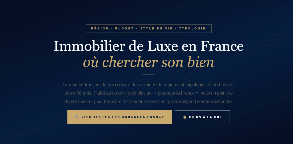 Luxury real estate in France: find in one click the region, budget and type of property that matches your search.