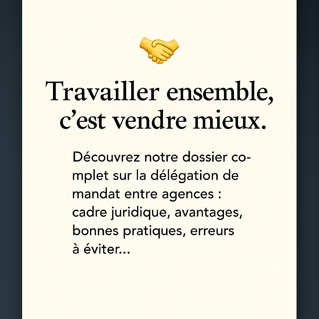🤝 Working together means selling better. Discover our complete guide on agency delegation: legal framework, benefits, best practices, mistakes to avoid, and more.