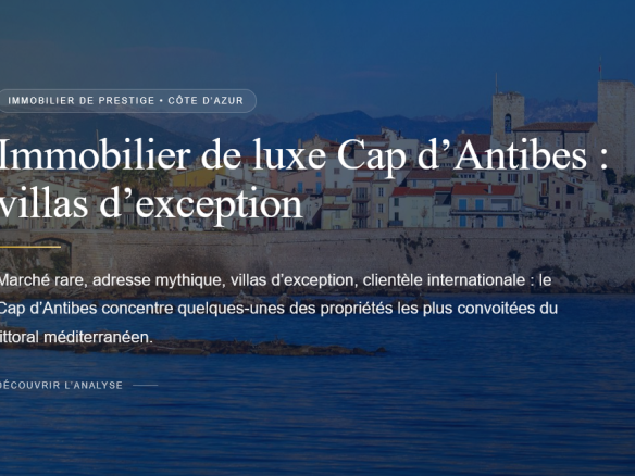 Découvrez l’immobilier de luxe au Cap d’Antibes : villas, prix, marché et opportunités pour acheter ou vendre un bien d’exception.