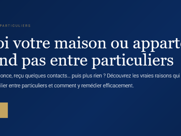 Maison appartement villa pourquoi votre bien ne se vend pas entre particuliers erreurs visibilité annonce et solutions pour vendre efficacement.