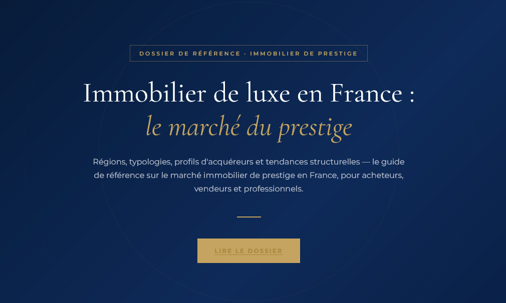 Immobilier de luxe en France le marché du prestige | Propriétés De Charme | Propriétés De Charme Régions, typologies, profils d'acquéreurs et tendances structurelles : le guide de référence sur le marché de l'immobilier de luxe en France.