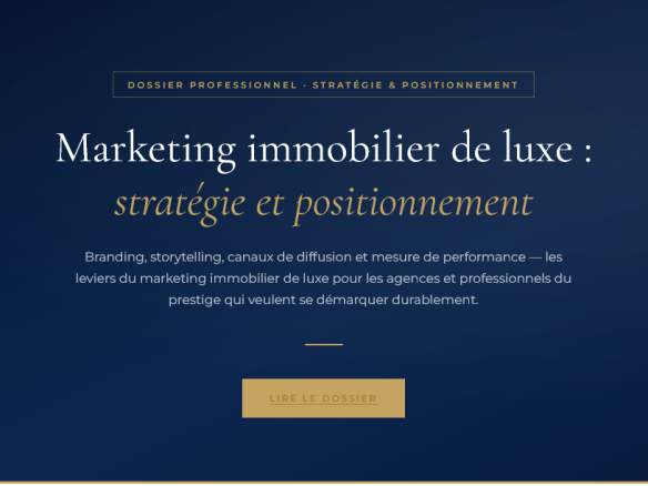 Branding, storytelling, SEO, réseaux sociaux et portails spécialisés : les leviers du marketing immobilier de luxe pour les agences et professionnels du prestige.