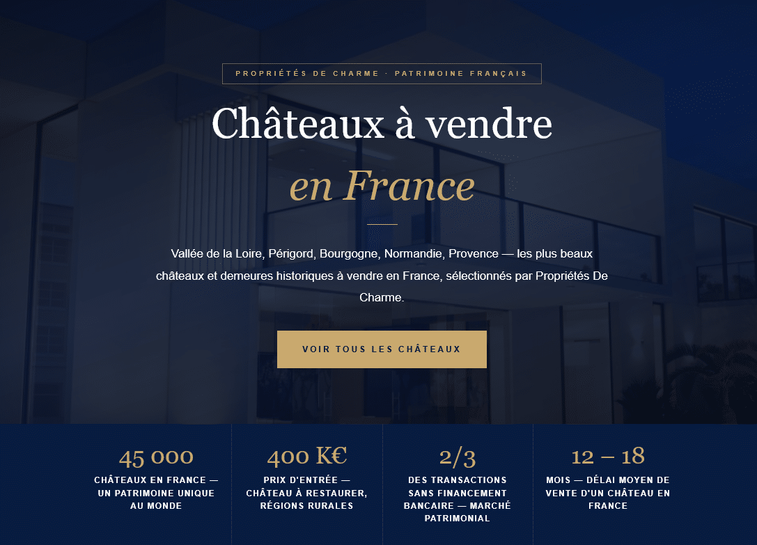 Castles for sale in France — Loire Valley, Périgord, Burgundy, Normandy. Historic residences and prestigious estates on Propriétés De Charme.
