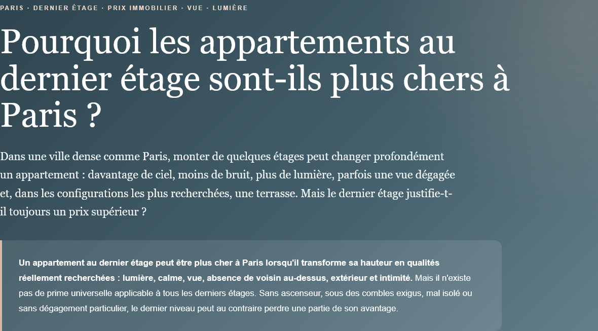 Why does a top floor often cost more in Paris? Light, quiet, view, terrace, elevator and rarity explain this increased value.