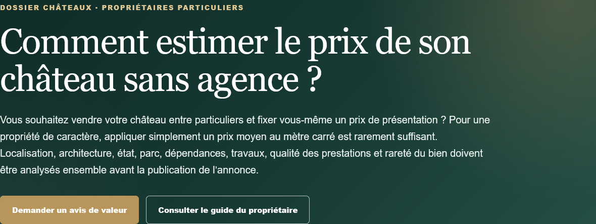 Propriétaire d'un château ? Estimez son prix avant de vendre entre particuliers, sans agence, puis préparez la publication de votre annonce.