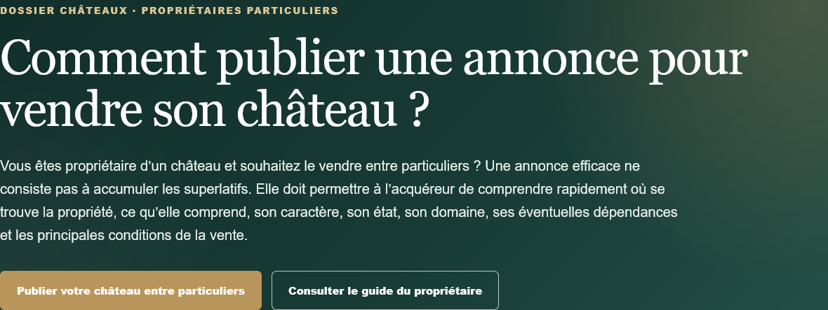 Propriétaire d'un château ? Découvrez comment publier une annonce entre particuliers, vendre sans agence et présenter efficacement votre bien.