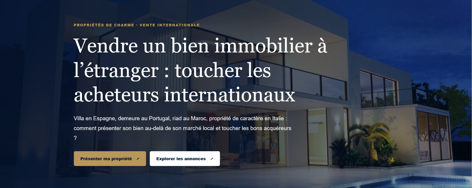 Vendre un bien immobilier à létranger visibilité Photo de bien immobilier de luxe | Propriétés De Charme